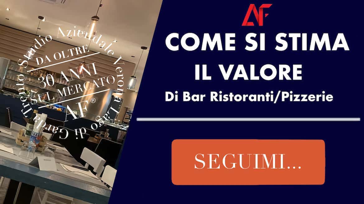 IL VALORE ECONOMICO PER LA VENDITA AZIENDALE DI BAR, RISTORANTI, PIZZERIE.