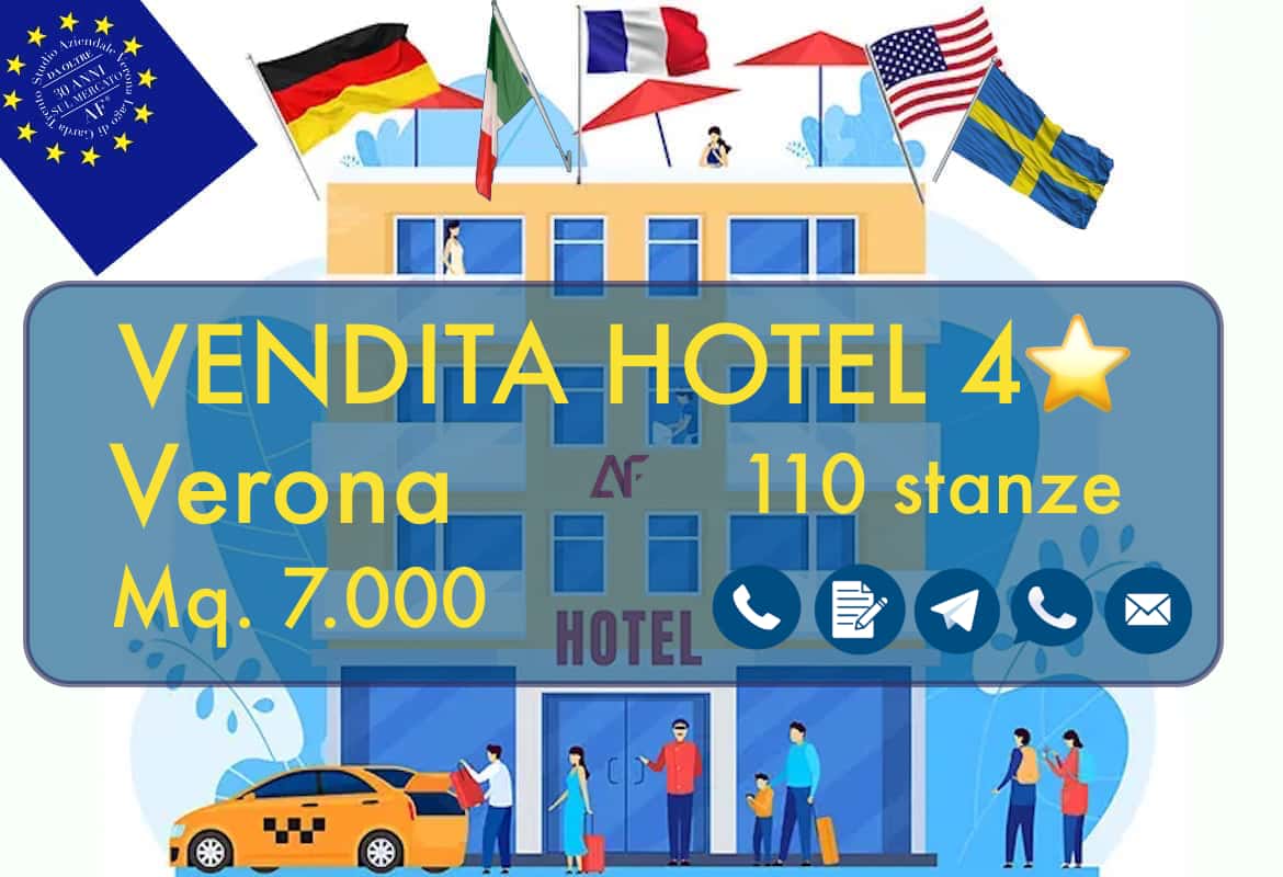 VERONA IN VENDITA STRUTTURA ALBERGHIERA DI UN HOTEL 4S CON CESSIONE QUOTE SOCIETARIE AL 100% 