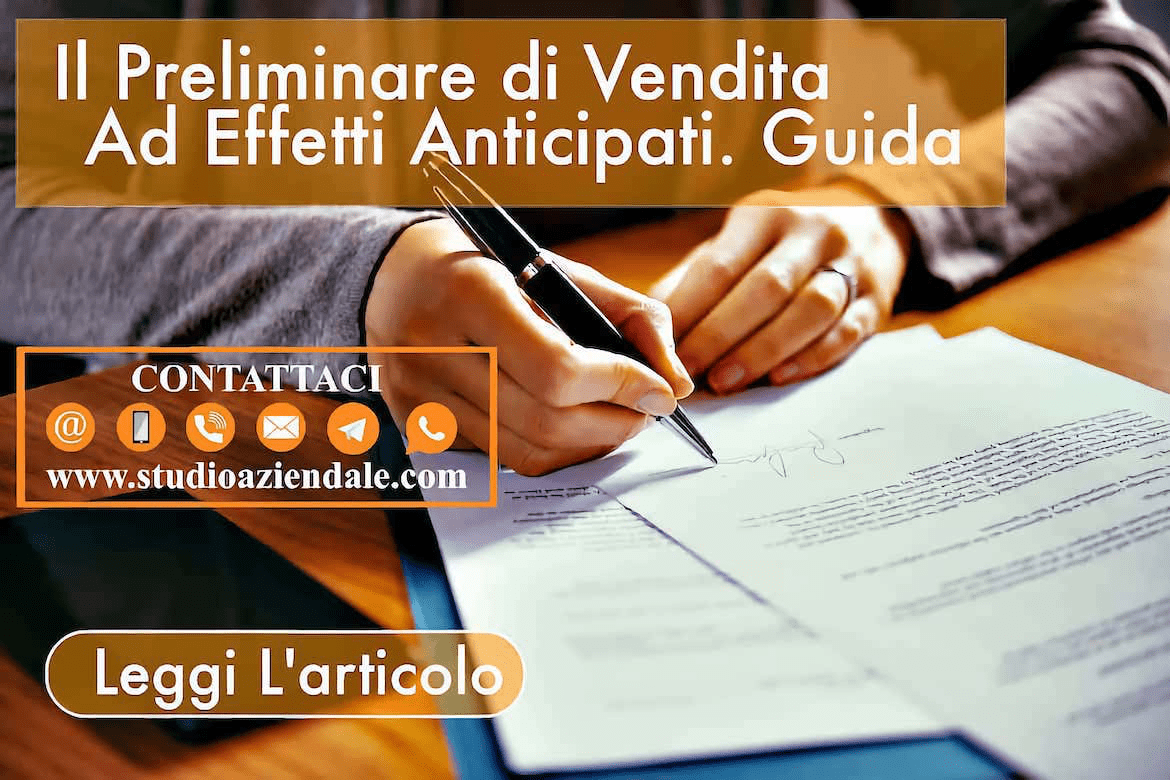 IL PRELIMINARE DI VENDITA AD EFFETTI ANTICIPATI: ECCO UN'ANALISI APPROFONDITA 