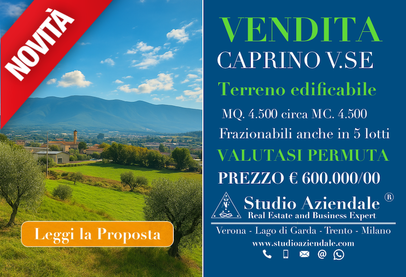 VENDITA  TERRENO LOTTO EDIFICABILE A CAPRINO VERONESE (VR) 5 KM DA GARDA MQ 4500